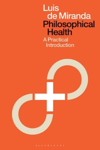 Imagen de portada: Philosophical Health 1st edition 9781350405035