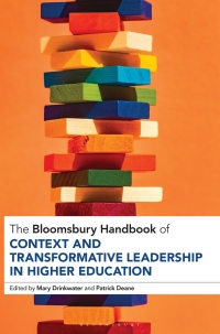 Cover image: The Bloomsbury Handbook of Context and Transformative Leadership in Higher Education 1st edition 9781350406322