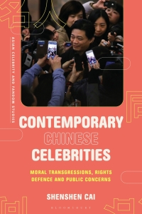 Cover image: Contemporary Chinese Celebrities 1st edition 9781350409460
