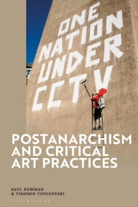 Cover image: Postanarchism and Critical Art Practices 1st edition 9781350410343
