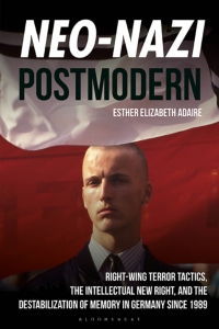 Cover image: Neo-Nazi Postmodern 1st edition 9781350417120