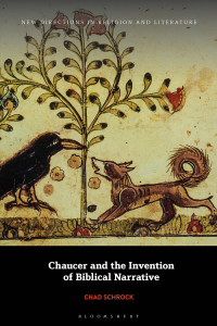 Cover image: Chaucer and the Invention of Biblical Narrative 1st edition 9781350417410