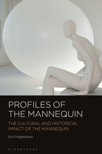 صورة الغلاف: Profiles of the Mannequin 1st edition 9781350418110