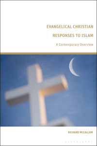 Cover image: Evangelical Christian Responses to Islam 1st edition 9781350418219