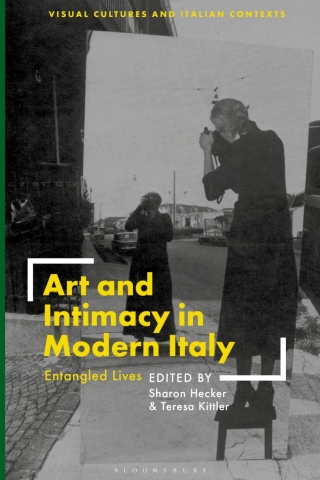 Cover image: Art and Intimacy in Modern Italy 1st edition 9781350420335