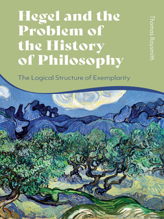 表紙画像: Hegel and the Problem of the History of Philosophy 1st edition 9781350423763