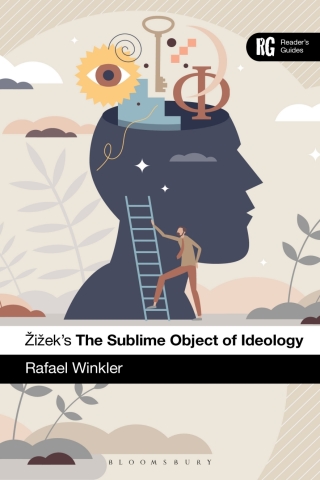 Cover image: Žižek's The Sublime Object of Ideology 1st edition 9781350425651