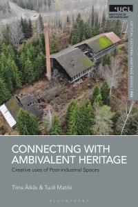 Cover image: Connecting with Ambivalent Heritage 1st edition 9781350426740