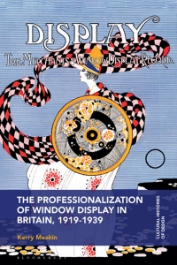 صورة الغلاف: The Professionalization of Window Display in Britain, 1919-1939 1st edition 9781350427457