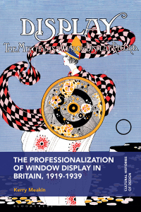 表紙画像: The Professionalization of Window Display in Britain, 1919-1939 1st edition 9781350427457