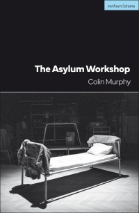 Cover image: The Asylum Workshop 1st edition 9781350429734