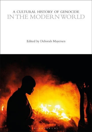 Cover image: A Cultural History of Genocide in the Modern World 1st edition 9781350469785
