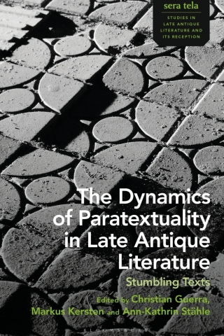 Imagen de portada: The Dynamics of Paratextuality in Late Antique Literature 1st edition 9781350434882