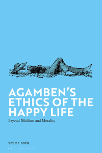 Cover image: Agamben's Ethics of the Happy Life 1st edition 9781350435247