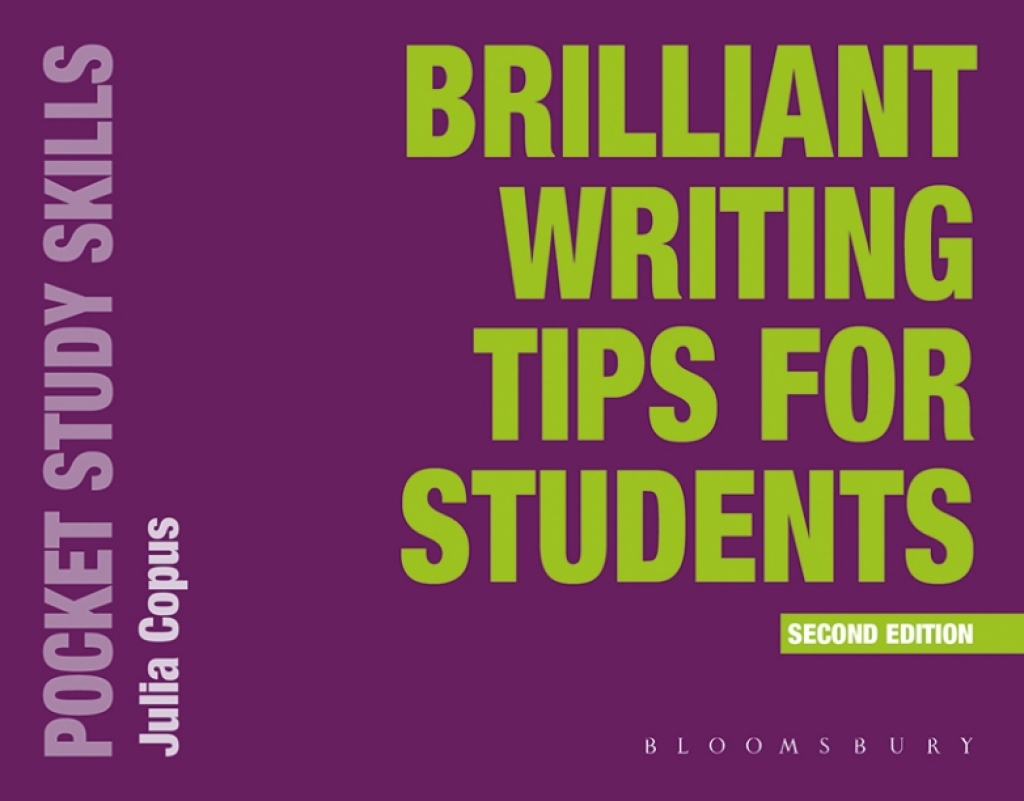 Brilliant Writing Tips for Students 2nd Edition