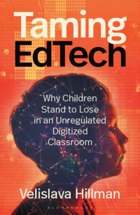 Cover image: Taming EdTech 1st edition 9781350439795