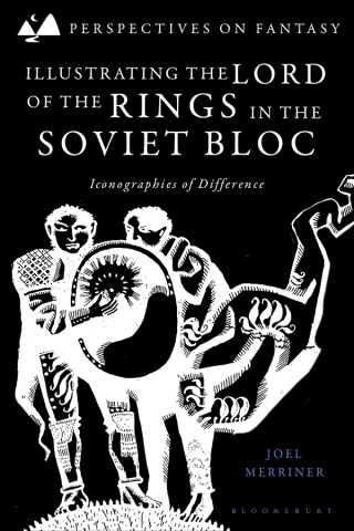 Imagen de portada: Illustrating The Lord of the Rings in the Soviet Bloc 1st edition 9781350442085