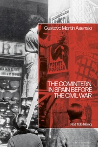 صورة الغلاف: The Comintern in Spain before the Civil War 1st edition 9781350443358