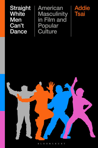 Cover image: Straight White Men Can’t Dance 1st edition 9781350443563