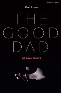 Immagine di copertina: The Good Dad 1st edition 9781350445512