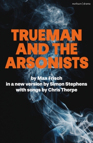 Cover image: Trueman and the Arsonists 1st edition 9781350446410