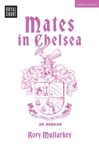 Cover image: Mates in Chelsea 1st edition 9781350448353