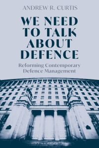 Imagen de portada: We Need to Talk About Defence 1st edition 9781350498006