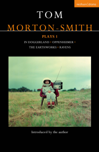 Cover image: Tom Morton-Smith Plays 1 1st edition 9781350453883