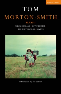 Cover image: Tom Morton-Smith Plays 1 1st edition 9781350453883