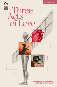 صورة الغلاف: Three Acts of Love 1st edition 9781350454613