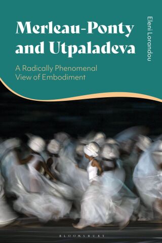 Imagen de portada: Merleau-Ponty and Utpaladeva 1st edition 9781350456501
