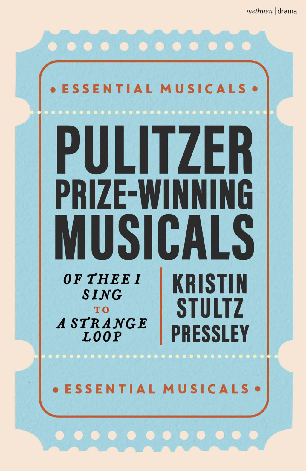 Pulitzer Prize-Winning Musicals - 1st Edition (eBook Rental)