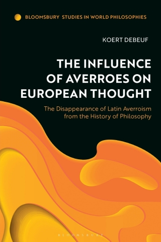 Cover image: The Influence of Averroes on European Thought 1st edition 9781350460584