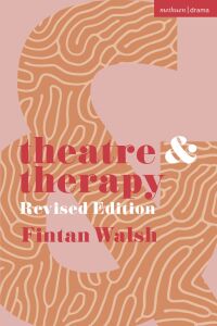 Imagen de portada: Theatre and Therapy 1st edition 9781350465084