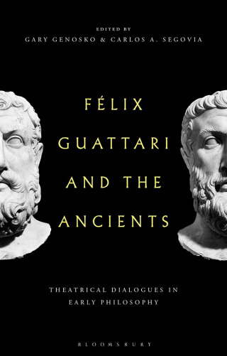 Cover image: Felix Guattari and the Ancients 1st edition 9781350468887