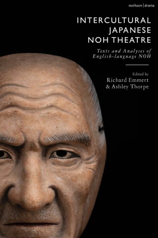 Cover image: Intercultural Japanese Noh Theatre 1st edition 9781350473140