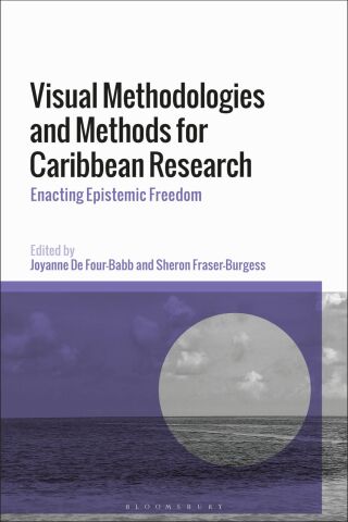 Immagine di copertina: Visual Methodologies and Methods for Caribbean Research 1st edition 9781350474086