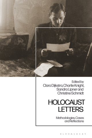 صورة الغلاف: Holocaust Letters 1st edition 9781350475342
