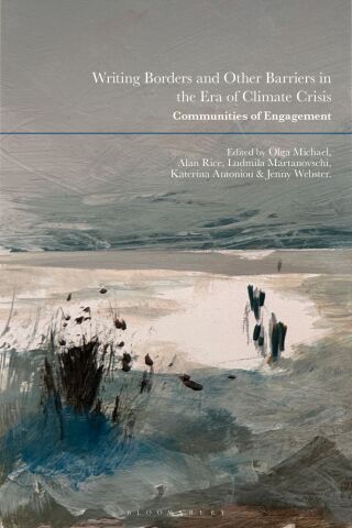 Imagen de portada: Writing Borders and Other Barriers in the Era of Climate Crisis 1st edition 9781350499195