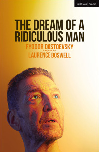 Imagen de portada: The Dream of a Ridiculous Man 1st edition 9781350500976
