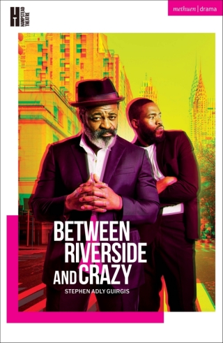 Cover image: Between Riverside and Crazy 1st edition 9781350502086