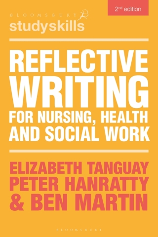 Cover image: Reflective Writing for Nursing, Health and Social Work 2nd edition 9781350507692