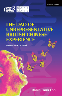 صورة الغلاف: The Dao of Unrepresentative British Chinese Experience 1st edition 9781350508668