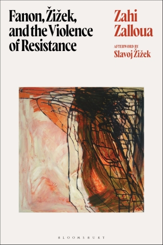Cover image: Fanon, Žižek, and the Violence of Resistance 1st edition 9781350513273
