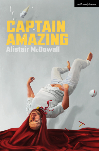 Cover image: Captain Amazing 1st edition 9781350513327