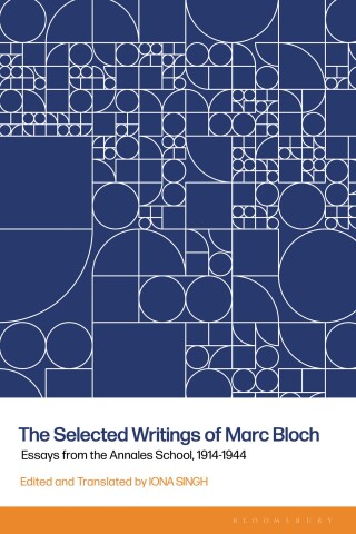 Cover image: The Selected Writings of Marc Bloch 1st edition 9781350513426