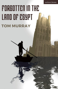 Cover image: Forgotten In The Land Of Egypt 1st edition 9781350522480