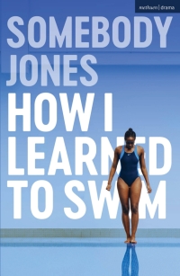 Cover image: How I Learned to Swim 1st edition 9781350524491