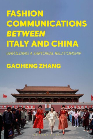 Cover image: Fashion Communications between Italy and China 1st edition 9781350544048