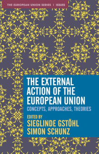 Imagen de portada: The External Action of the European Union 1st edition 9781352012125